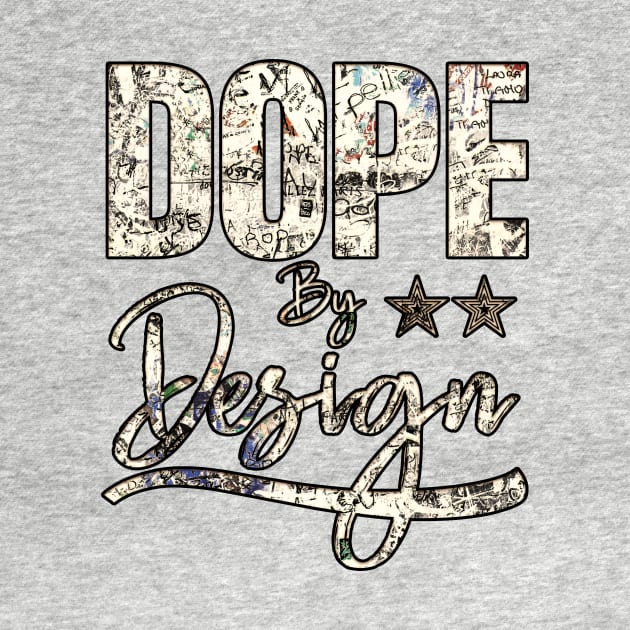 Dope By Design | Urban Underground Streetwear by Blissira